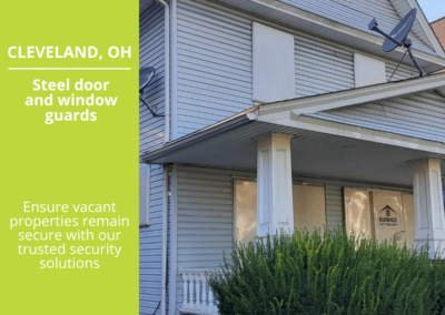 Cleveland vacant properties are secured by DAWGS steel door and window guards. Realtors, homeowners, and investors trust DAWGS to protect their assets.