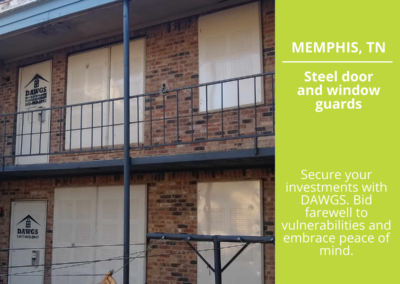 Memphis vacant properties are secured by DAWGS steel door and window guards. Realtors, homeowners, and investors trust DAWGS to protect their assets.